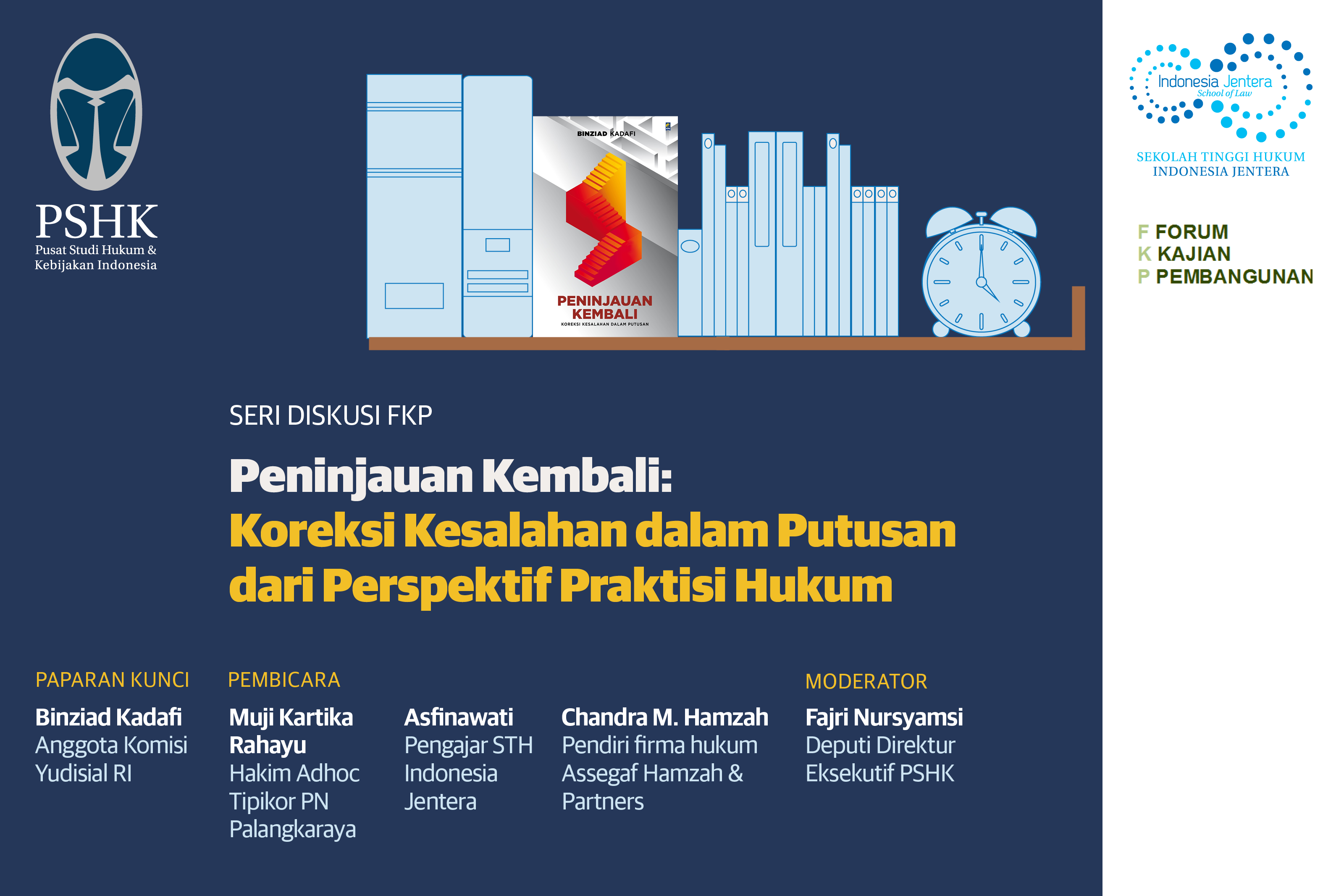 Seri Diskusi FKP Peninjauan Kembali: Koreksi Kesalahan dalam Putusan dari Perspektif Praktisi Hukum