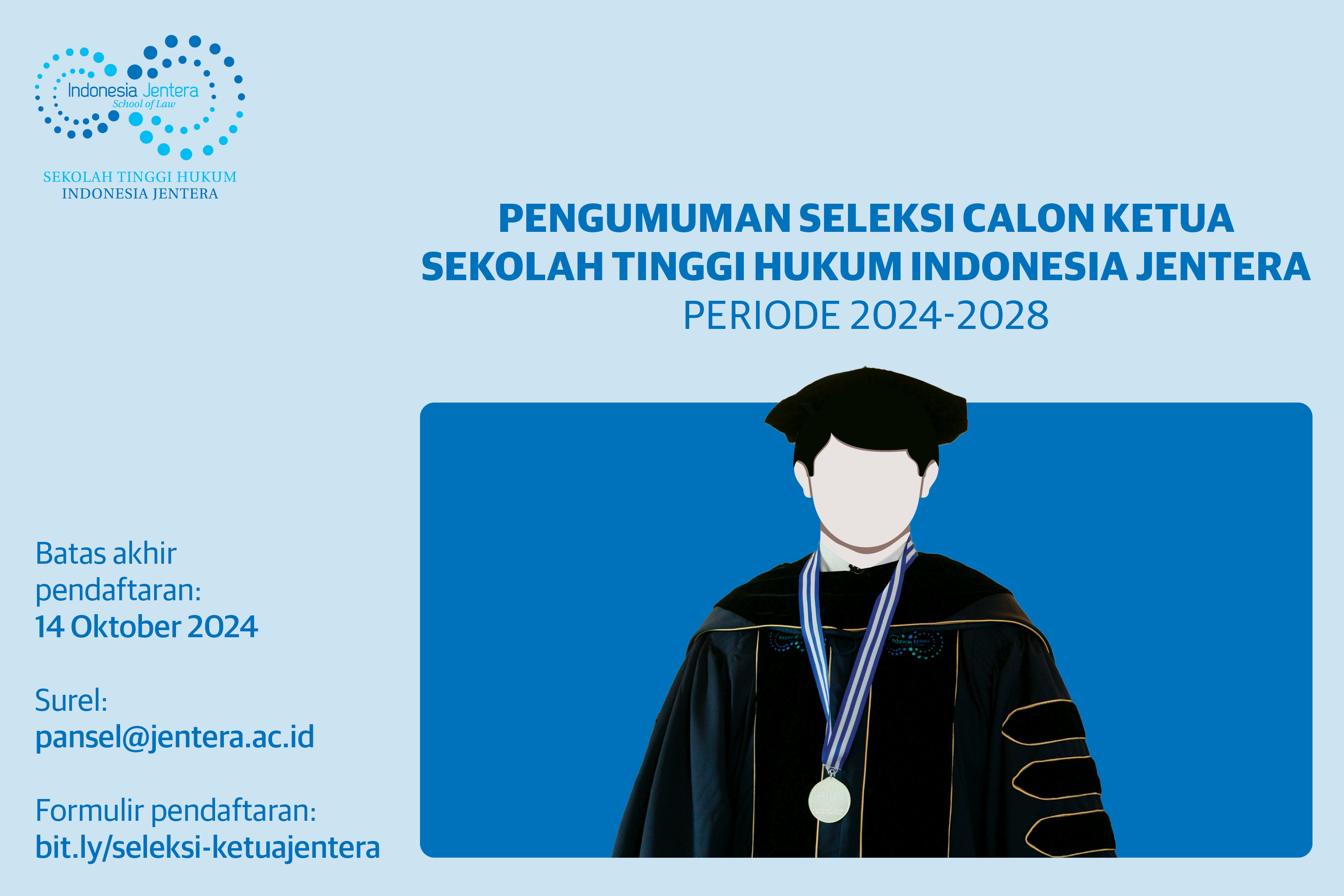 Pengumuman Seleksi Calon Ketua Sekolah Tinggi Hukum Indonesia Jentera Periode 2024-2028